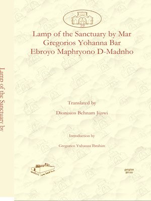 cover image of Lamp of the Sanctuary by Mar Gregorios Yohanna Bar Ebroyo Maphryono D-Madnho